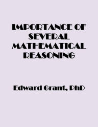 Title: Importance of Several Mathematical Reasoning, Author: Edward Grant