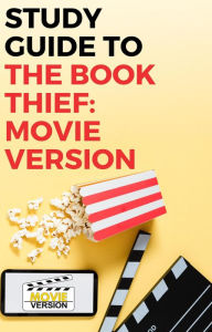 Title: Study Guide to The Book Thief: Movie Version, Author: Gigi Mack