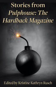 Stories from Pulphouse: The Hardback Magazine