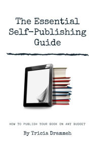 Title: The Essential Self-Publishing Guide, Author: Tricia Drammeh