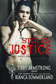 Title: Stolen Justice (The Asylum Fight Club, #9), Author: Tibby Armstrong