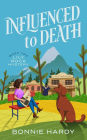 Influenced to Death (Lily Rock Mystery, #2)
