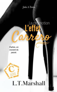 Title: L'effet Carrero (FICTION / Romance / Contemporain), Author: L.T. Marshall