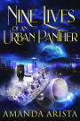 Nine Lives of an Urban Panther (Diaries of an Urban Panther, #3)