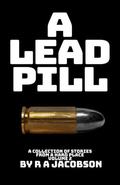 A Lead Pill (HARD PLACE, #3)