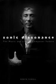 Title: Sonic Dissonance, Author: Robyn Yuwell