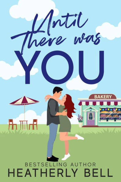 Until there was You (Starlight Hill, #3)