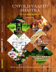 Title: Untold Vaastu Shastra (Vastu Shastra, #1), Author: Gaurish Borkar