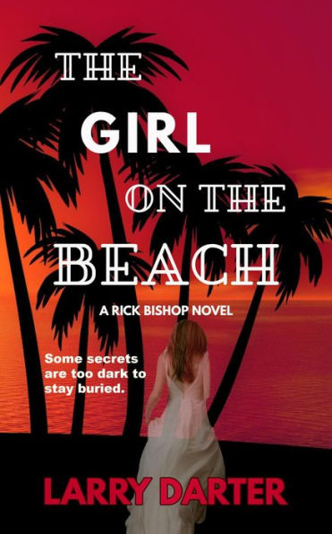 The Girl on the Beach (Rick Bishop Novels, #1)