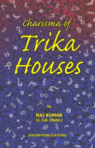 Title: Charisma of Trika Houses, Author: Raj Kumar