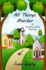 All Things Murder (Veronica Walsh Mystery)