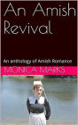 An Amish Revival An Anthology of Amish Romance