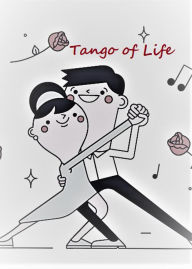 Title: Tango of Life, Author: Naferet Hotep