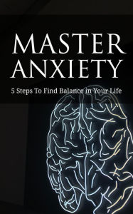 Title: Master Anxiety, Author: Life Lewis