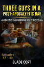 Three Guys in a Post-Apocalyptic Bar (Predictable Paths, #4)