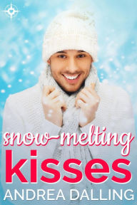 Title: Snow-Melting Kisses, Author: Andrea Dalling