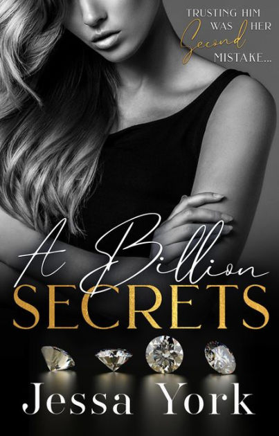 A Billion Secrets: A Dark Billionaire Mafia Romance (The Rosetti Crime ...