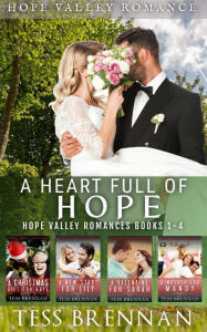 Title: A Heart Full of Hope (Hope Valley Romance), Author: Tess Brennan