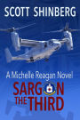 Sargon the Third (Michelle Reagan, #4)