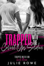 Trapped with the Covert Ops Soldier (Trapped with Him, #3)