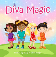 Title: Diva Magic (1), Author: Nancy Franklin-Wright