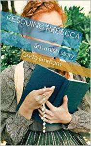 Title: Rescuing Rebecca, Author: Greta Gorham