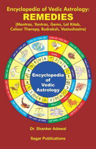 Title: Encyclopedia of Vedic Astrology: Remedies, Author: Shanker Adawal
