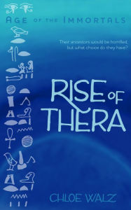 Title: Rise of Thera, Author: Chloe Walz