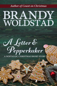 Title: A Letter and Pepperkaker, Author: Brandy Woldstad