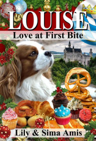 Title: Louise, Love at First Bite, Author: Lily Amis