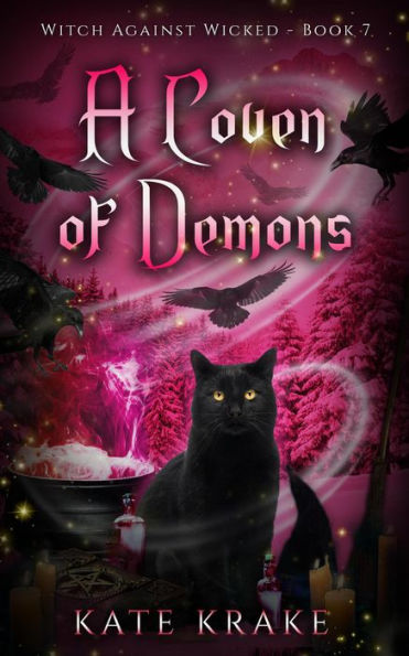 A Coven of Demons (Witch Against Wicked, #7)