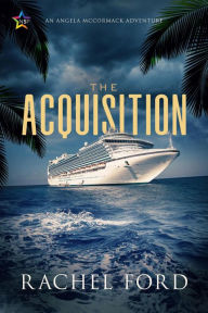 Title: The Acquisition, Author: Rachel Ford