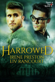 Title: Harrowed (Haunts and Hoaxes, #2), Author: Irene Preston