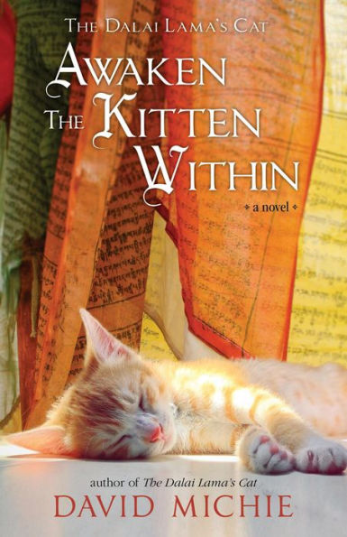 The Dalai Lama's Cat Awaken the Kitten Within (Dalai Lama's Cat Series, #5)