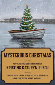 Title: Mysterious Christmas (Holiday Anthology Series, #4), Author: Kristine Kathryn Rusch