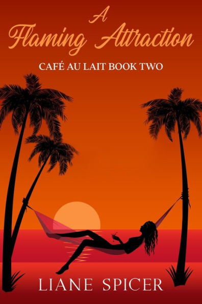 A Flaming Attraction (Café au Lait, #2)
