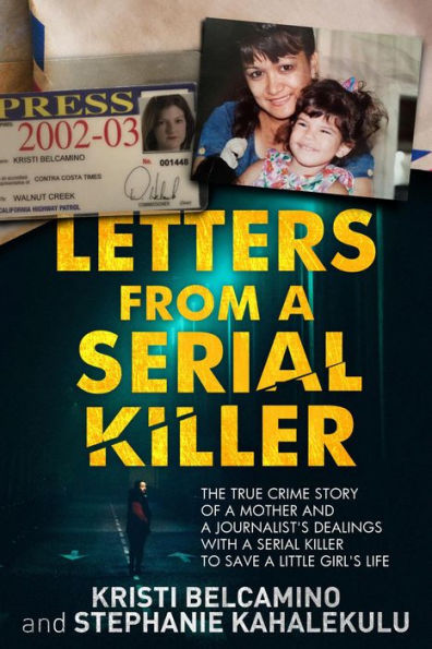 Letters From A Serial Killer By Stephanie Kahalekulu Kristi Belcamino Ebook Barnes And Noble®