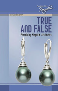 Title: True and False (Parables of the Kingdom, #3), Author: Kok-yiang Khew