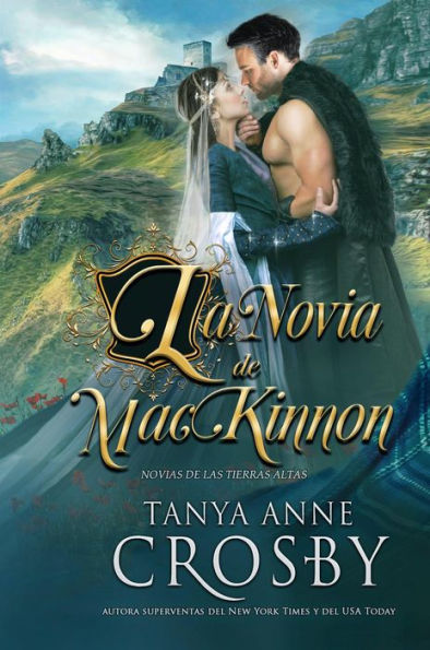 La Novia de MacKinnon (Las Novias de las Tierras Altas, #1)