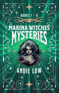 Title: Marina Witches Mysteries - Complete Nine Book Series, Author: Andie Low