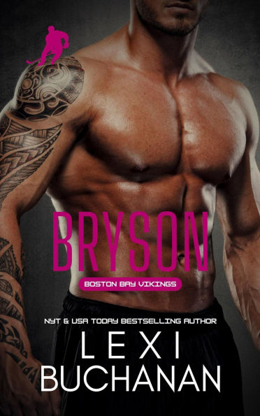 Bryson: on the ice (Boston Bay Vikings, #6)