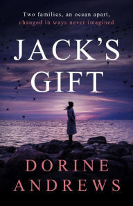 Title: Jack's Gift, Author: Dorine Andrews