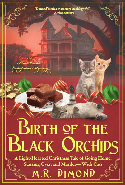 Birth of the Black Orchids (A Black Orchids Enterprises mystery, #1)