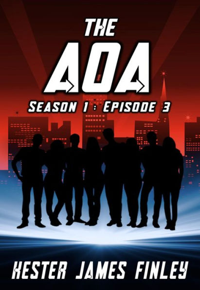 The AOA (Season 1 : Episode 3)