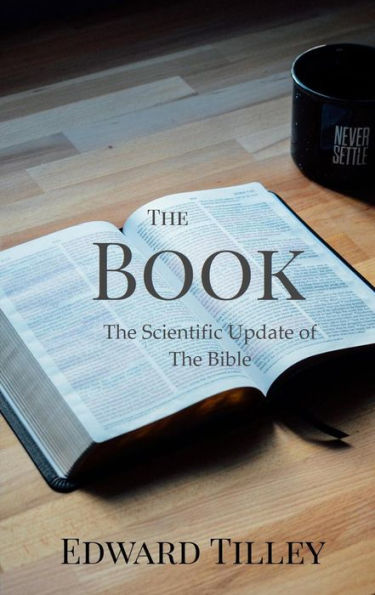 The Book - The Scientific Update of the Bible (Scientific Societies, #1)