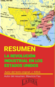 Title: Resumen de La Revolución Industrial en los Estados Unidos (RESÚMENES UNIVERSITARIOS), Author: MAURICIO ENRIQUE FAU