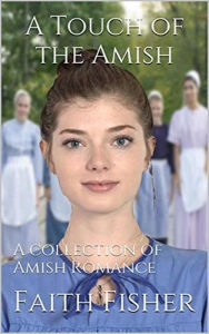 Title: A Touch of the Amish, Author: Faith A Fisher