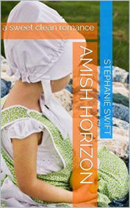 Title: Amish Horizon, Author: Stephanie Swift