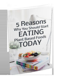 Title: 5 Reasond Why You Should Start Eating Plant Based FoodsToday, Author: Alicia Ridgeway