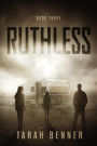 Ruthless (Lawless Saga, #3)